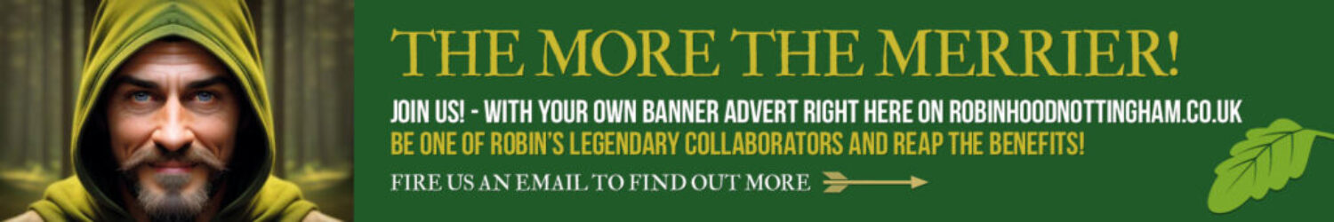 Advertise right here on - www.robinhoodnottingham